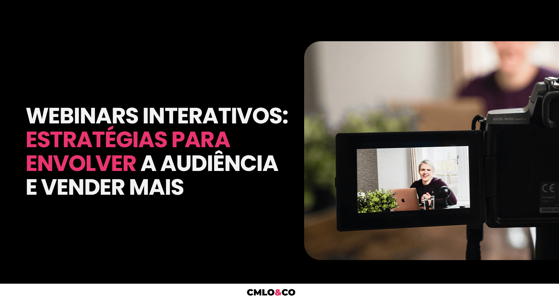 Webinars Interativos: Estratégias para Envolver a Audiência e Vender Mais