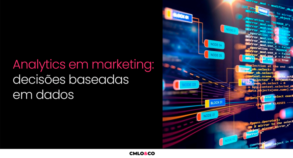 Analytics Em Marketing: Decisões Baseadas Em Dados