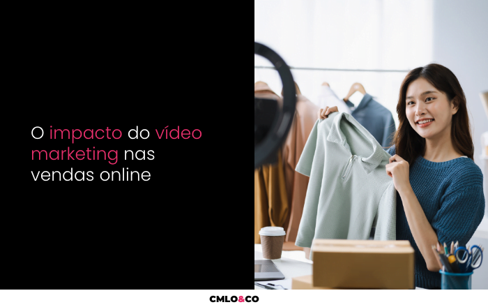 O Impacto do Vídeo Marketing nas Vendas Online