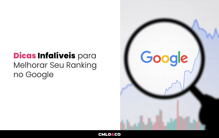 Dicas Infalíveis para Melhorar Seu Ranking no Google