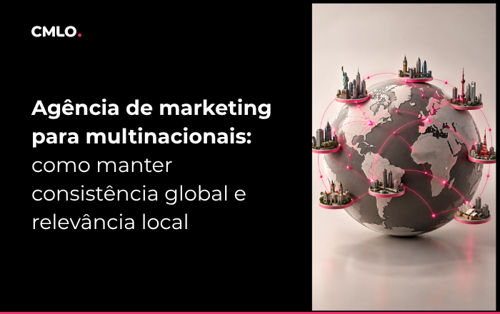 Agência de marketing para multinacionais