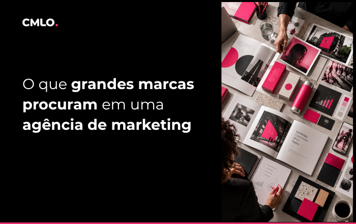 agência de marketing para grandes marcas