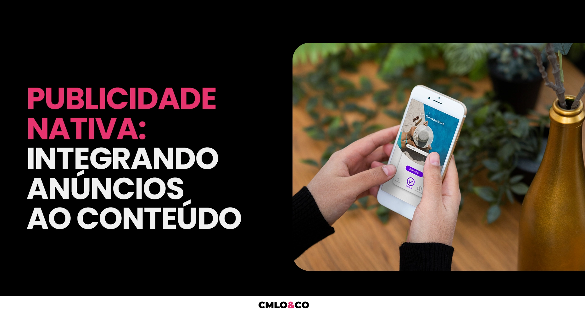 Publicidade Nativa: Integrando Anúncios ao Conteúdo