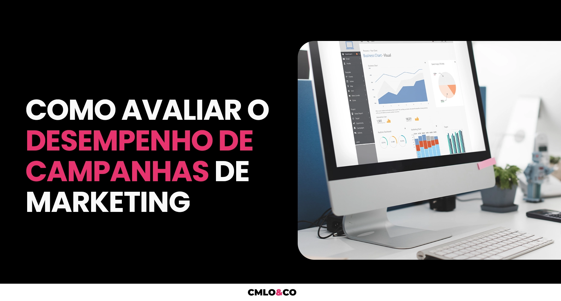 Como Avaliar o Desempenho de Campanhas de Marketing