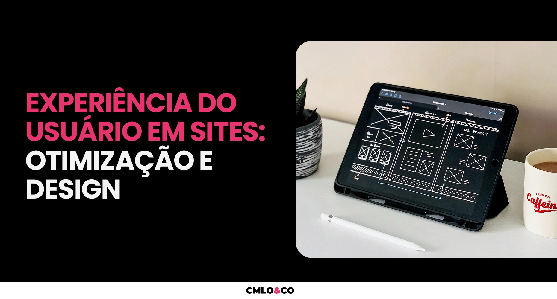 Experiência do Usuário em Sites: Otimização e Design