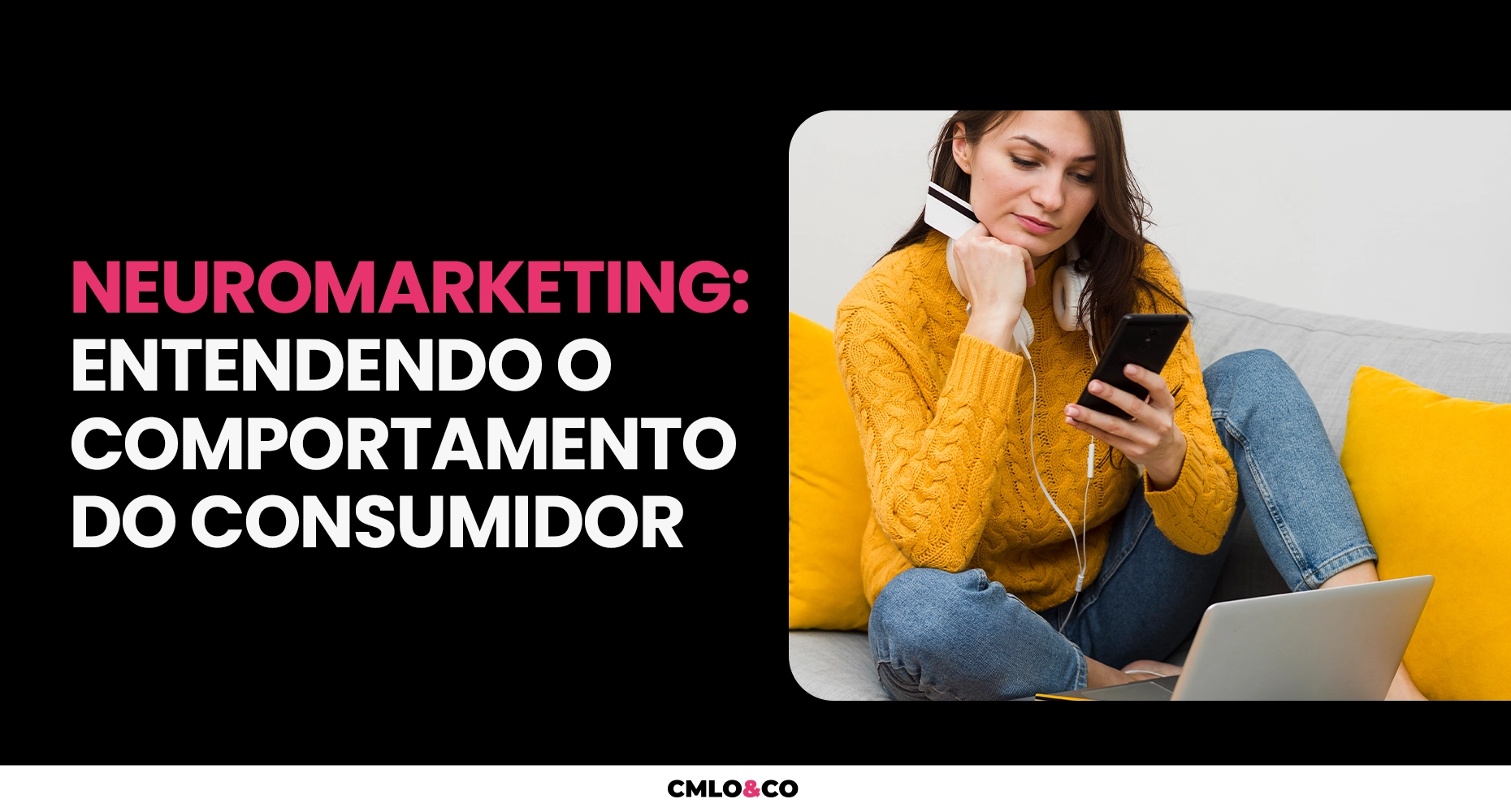 Neuromarketing: Entendendo o Comportamento do Consumidor