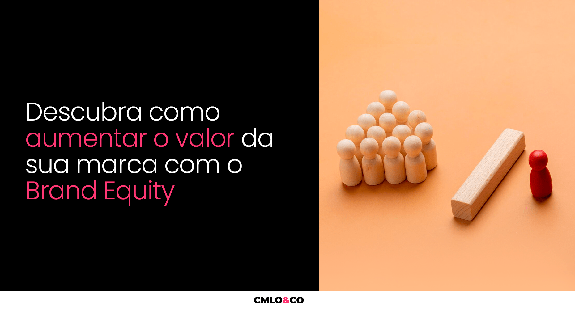 Descubra Como Aumentar O Valor Da Sua Marca Com O Brand Equity