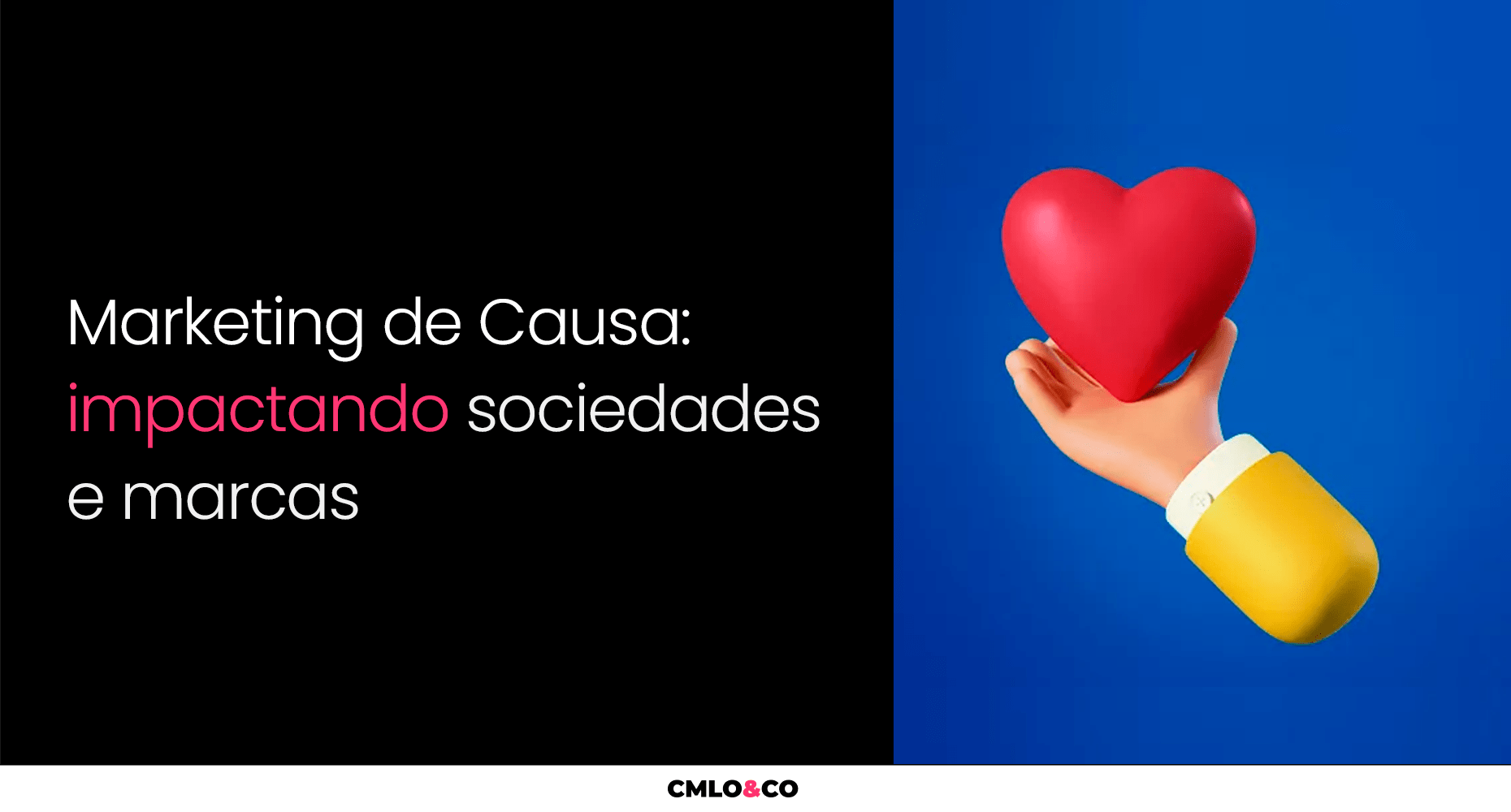 Marketing De Causa: Impactando Sociedades E Marcas