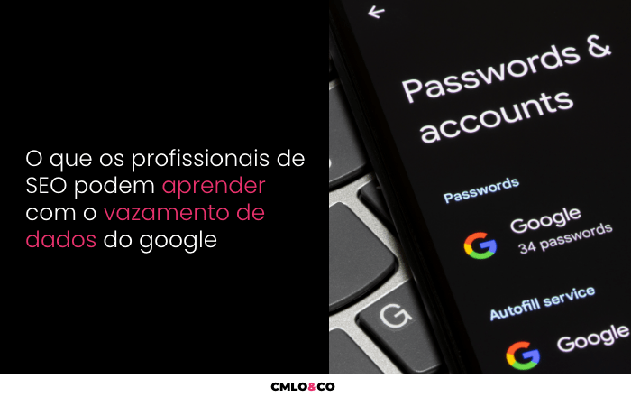 O Que Os Profissionais De SEO Podem Aprender Com O Vazamento De Dados Do Google