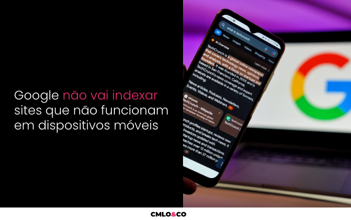 Google Não Vai Indexar Sites Que Não Funcionam Em Dispositivos Móveis -  Mobile-first