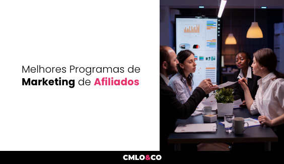 Melhores Programas de Marketing de Afiliados