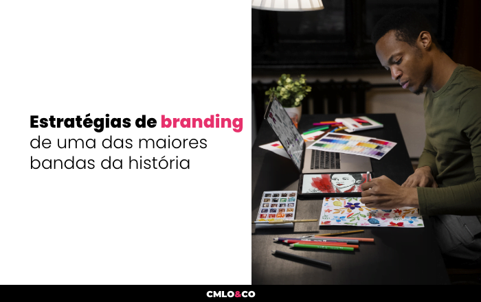 Estratégias de branding de uma das maiores bandas da história
