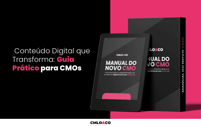 Conteúdo Digital que Transforma: Guia Prático para CMOs