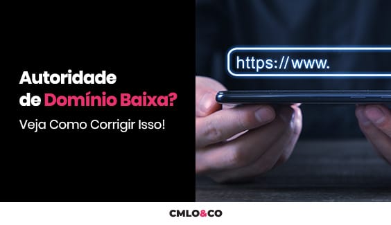 Autoridade de Domínio Baixa? Veja Como Corrigir Isso!