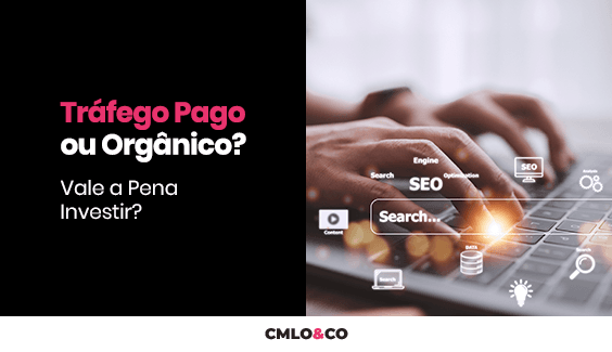 Tráfego Pago ou Orgânico? Descubra o Melhor para Você 3 Tráfego Pago ou Orgânico? Descubra o Melhor para Você