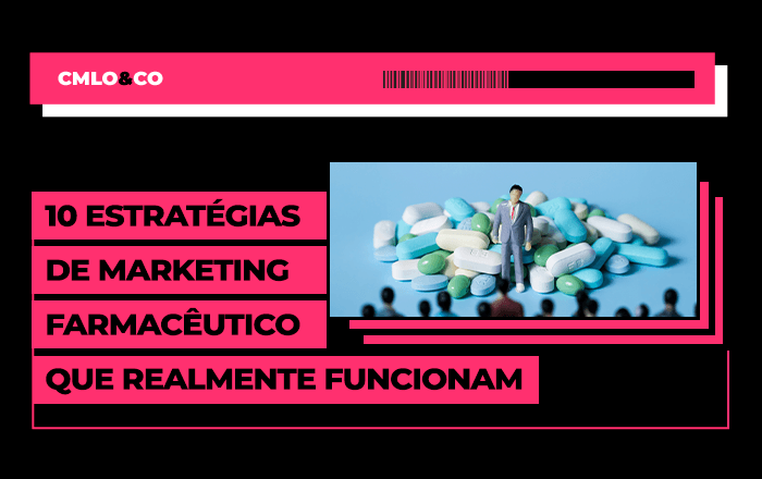 10 estratégias de marketing farmacêutico que realmente funcionam