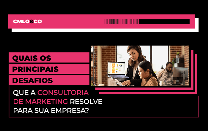 Quais os principais desafios que a consultoria de marketing resolve para sua empresa?