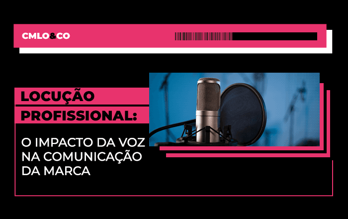 Locução profissional: o impacto da voz na comunicação da marca