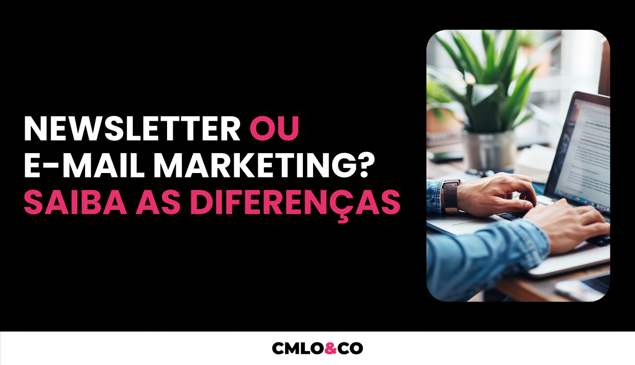 newsletter-ou-e-mail-marketing-saiba-as-diferencas