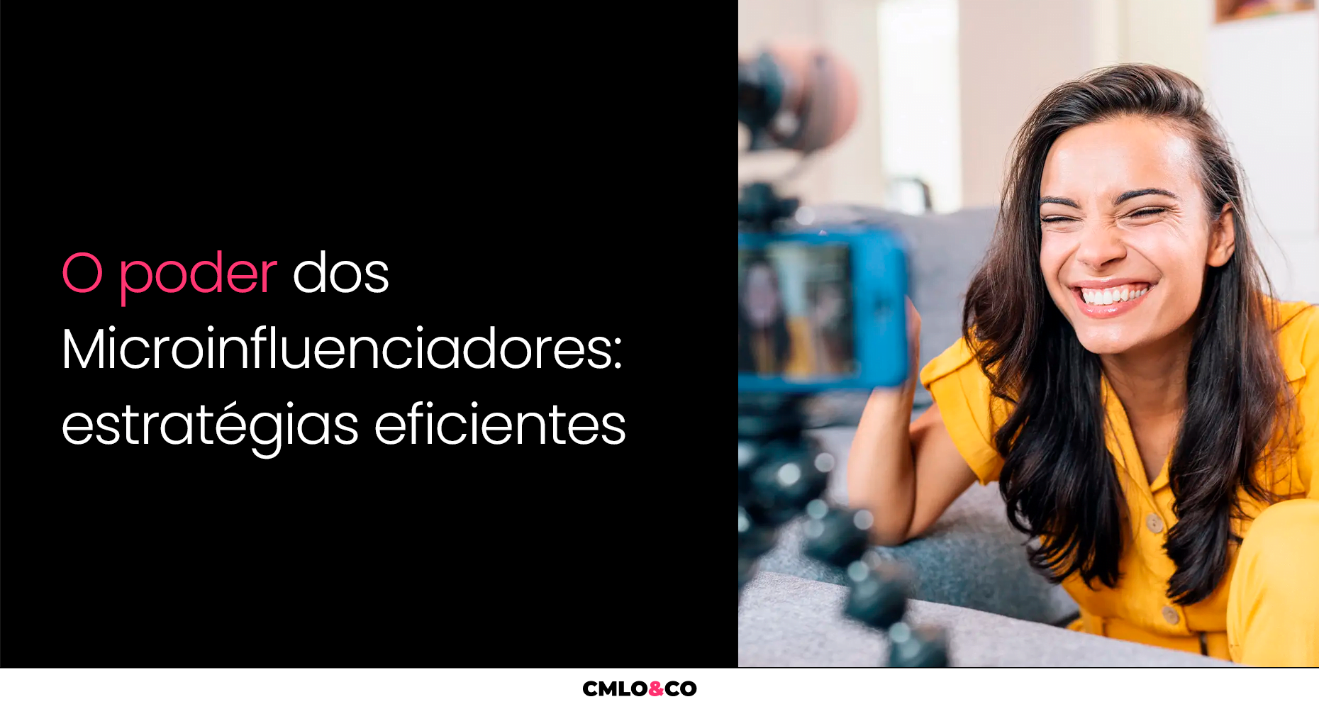 O Poder Dos Microinfluenciadores: Estratégias Eficientes