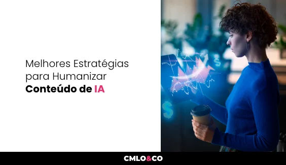 Melhores Estratégias para Humanizar Conteúdo de IA 8 Melhores Estratégias para Humanizar Conteúdo de IA
