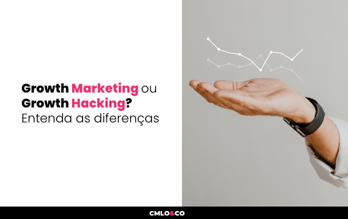 Growth Marketing ou Growth Hacking? Entenda as diferenças 5 Growth Marketing ou Growth Hacking? Entenda as diferenças