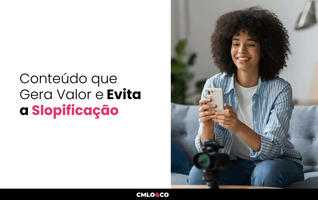 Conteúdo que Gera Valor e Evita a Slopificação 4 Conteúdo que Gera Valor e Evita a Slopificação