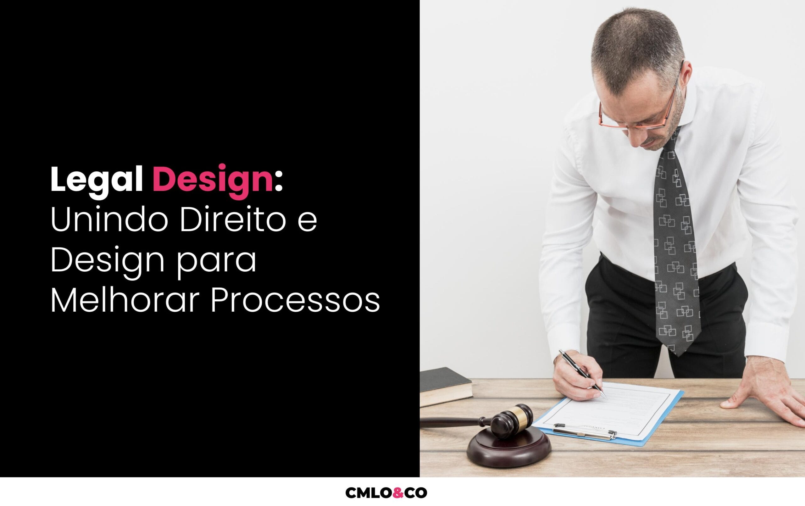 Legal Design: Unindo Direito e Design para Melhorar Processos