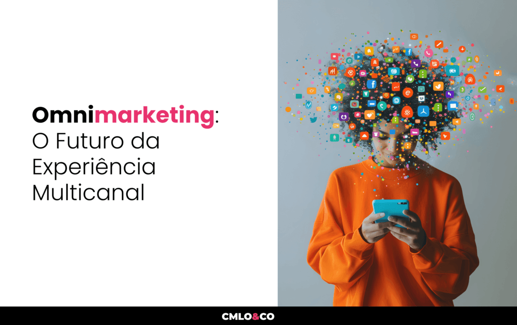 Omnimarketing: O Futuro da Experiência Multicanal 3 Omnimarketing: O Futuro da Experiência Multicanal