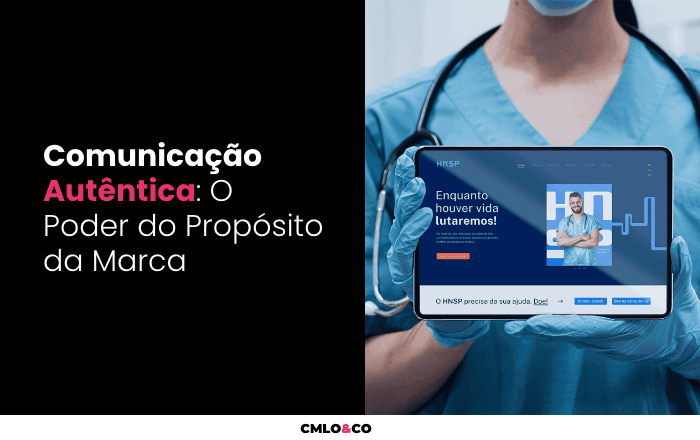 Comunicação Autêntica: O Poder do Propósito da Marca 10 Comunicação Autêntica: O Poder do Propósito da Marca