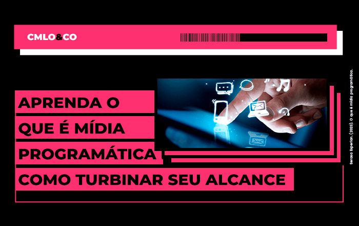 Aprenda o que é mídia programática e como turbinar seu alcance 1 Aprenda o que é mídia programática e como turbinar seu alcance