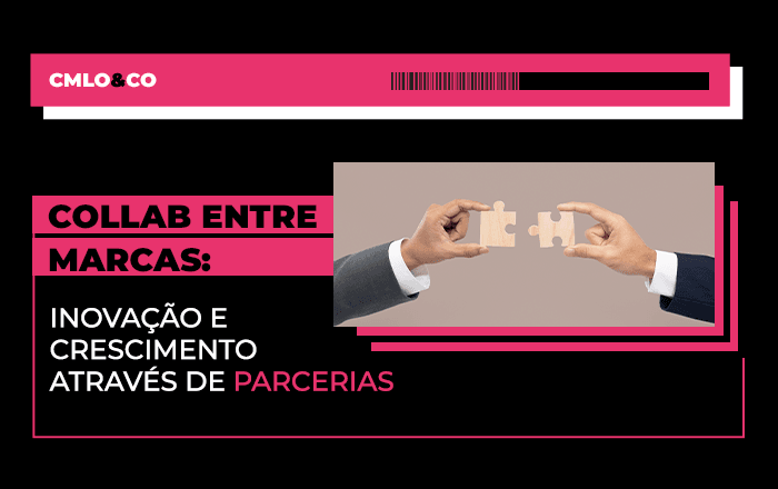 Collab entre marcas: inovação e crescimento através de parcerias