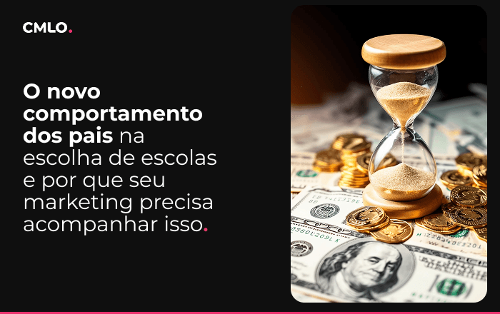 O novo comportamento dos pais na escolha de escolas e por que seu marketing precisa acompanhar isso